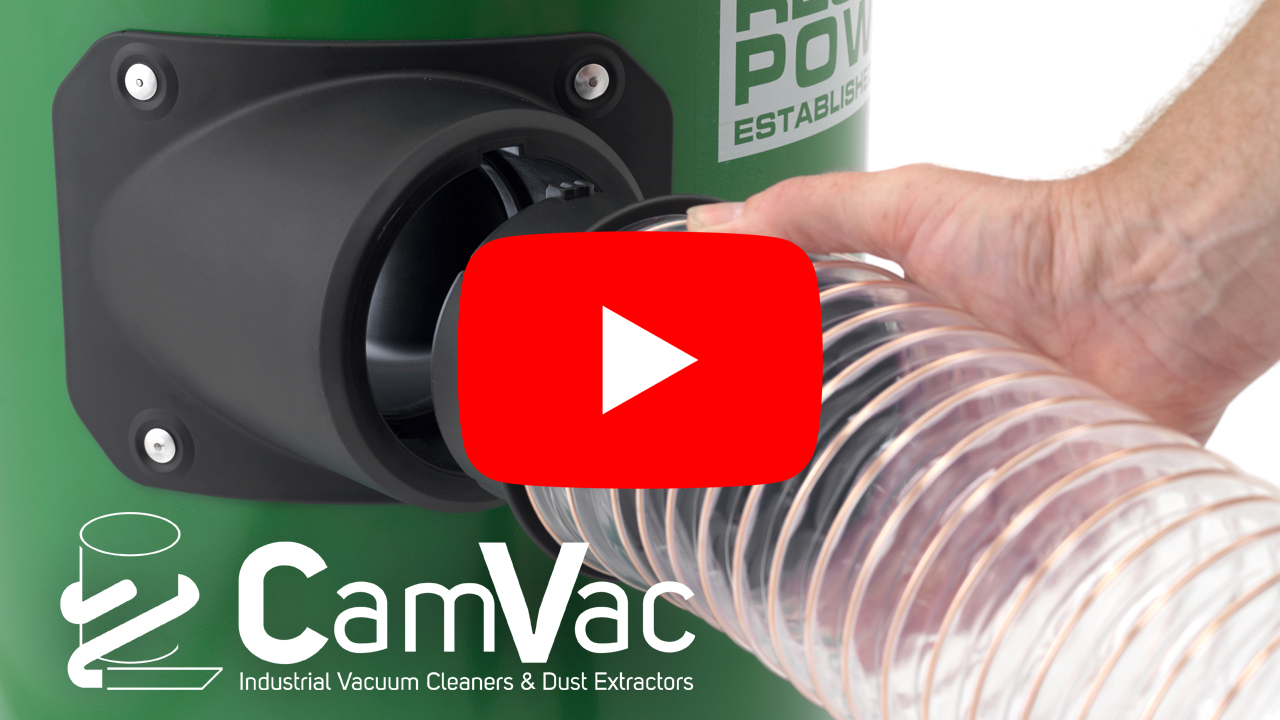 CamVac Dust Extractors - Now Featuring New, Improved Bayonet-Style Inlet Fittings